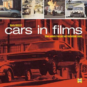 Hardcover Cars in Films: Great Moments from Post-War International Cinema Book