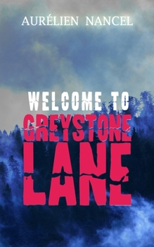 Paperback Welcome to Greystone Lane: An exciting thriller where you will have to make a crucial choice! Book