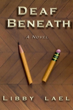 Paperback Deaf Beneath Book