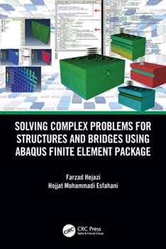 Paperback Solving Complex Problems for Structures and Bridges using ABAQUS Finite Element Package Book