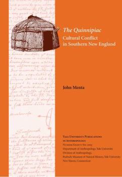 The Quinnipiac: Cultural Conflict in Southern New England - Book  of the Yale University Publications in Anthropology
