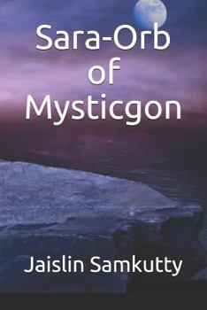 Paperback Sara-Orb of Mysticgon Book