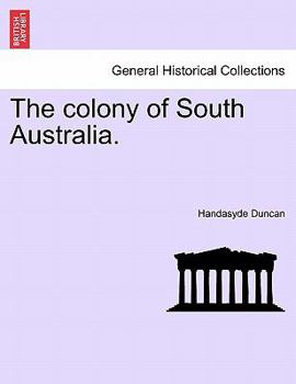 Paperback The Colony of South Australia. Book