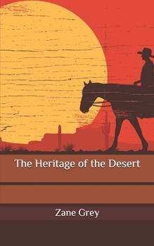 Paperback The Heritage of the Desert Book