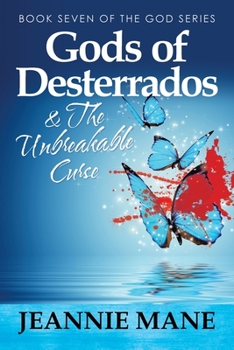 Paperback Gods of Desterrados & the Unbreakable Curse Book