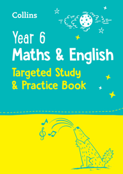 Paperback Year 6 Maths and English: Targeted Study & Practice Book