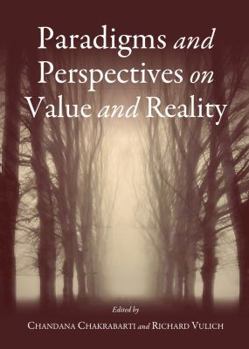 Hardcover Paradigms and Perspectives on Value and Reality Book