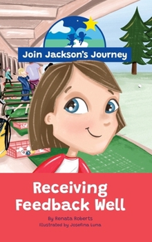 Hardcover JOIN JACKSON's JOURNEY Receiving Feedback Well Book