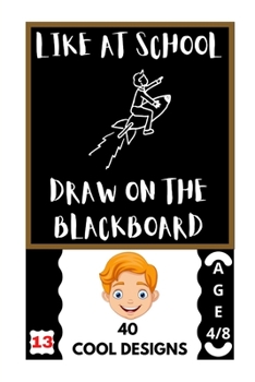 Paperback Like at School: Draw on the Blackboard Book