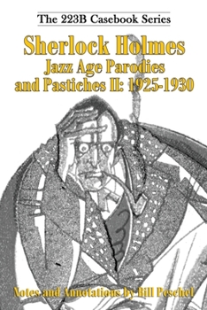 Paperback Sherlock Holmes Jazz Age Parodies and Pastiches II: 1925-1930 Book