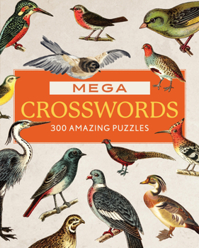 Paperback Mega Crosswords: 300 Amazing Puzzles Book