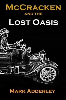 McCracken and the Lost Oasis - Book #7 of the McCracken