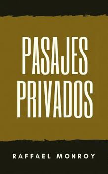 Paperback Pasajes Privados [Spanish] Book