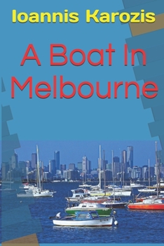 Paperback A Boat In Melbourne Book