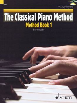Paperback The Classical Piano Method - Method Book 1: With CD of Performances and Play-Along Backing Tracks Book