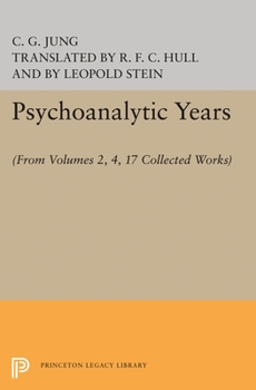 Paperback Psychoanalytic Years: (from Vols. 2, 4, 17 Collected Works) Book