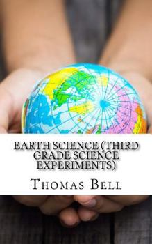 Paperback Earth Science (Third Grade Science Experiments) Book