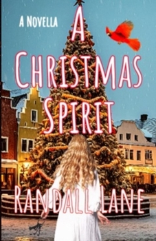 A Christmas Spirit B0CN58QMQB Book Cover