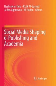 Paperback Social Media Shaping E-Publishing and Academia Book