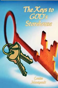 Paperback The Keys to God's Storehouse Book