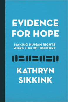 Hardcover Evidence for Hope: Making Human Rights Work in the 21st Century Book