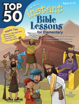 Paperback Top 50 Instant Bible Lessons for Elementary with Object Lessons Book