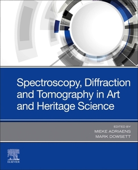 Paperback Spectroscopy, Diffraction and Tomography in Art and Heritage Science Book