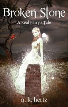 Paperback Broken Stone: A Real Fairy's Tale Book