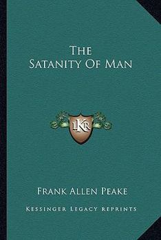 Paperback The Satanity Of Man Book