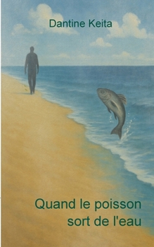Paperback Quand le poisson sort de l'eau [French] Book