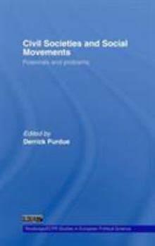 Hardcover Civil Societies and Social Movements: Potentials and Problems Book