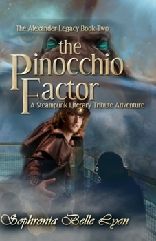 The Pinocchio Factor - Book #2 of the Alexander Legacy