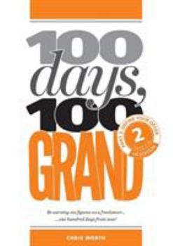Paperback 100 Days, 100 Grand: Part 2 - Define your offer Book