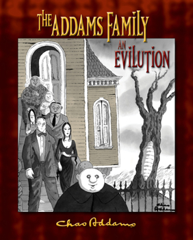 Hardcover The Addams Family: An Evilution Book