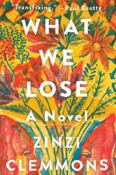 Hardcover What We Lose Book