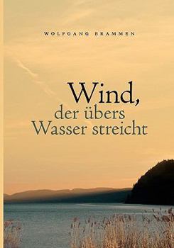 Paperback Wind, der übers Wasser streicht: Roman [German] Book