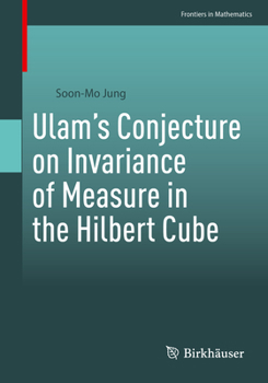 Paperback Ulam's Conjecture on Invariance of Measure in the Hilbert Cube Book