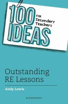 Paperback 100 Ideas Secondary Teach Outstanding RE Book