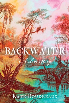 Paperback Backwater: A Love Story Book