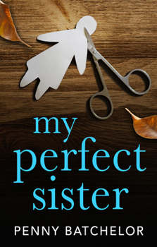 Paperback My Perfect Sister Book