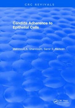 Hardcover Candida Adherence to Epithelial Cells Book
