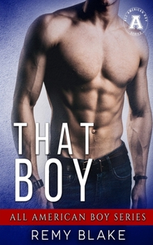 Paperback That Boy: The All American Boy Series Book