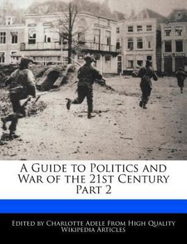 Paperback A Guide to Politics and War of the 21st Century Part 2 Book