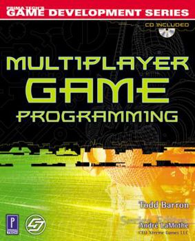Paperback Multiplayer Game Programming [With Accompanying CD W/ Code from Bk, Game Demos, Etc.] Book
