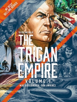 Paperback The Rise and Fall of the Trigan Empire, Volume I Book