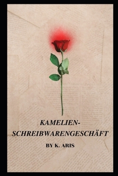 Paperback Kamelien-Schreibwarengeschäft: Der Schreibwarenladen [German] Book