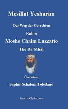 Hardcover Mesillat Yesharim - Der Weg der Gerechten [German] [Large Print] Book