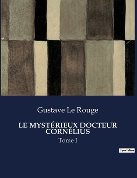 Paperback Le Mystérieux Docteur Cornélius: Tome I [French] Book