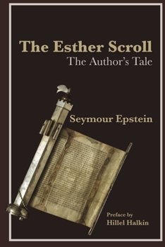 Paperback The Esther Scroll: The Author's Tale Book