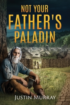 Paperback Not Your Father's Paladin Book